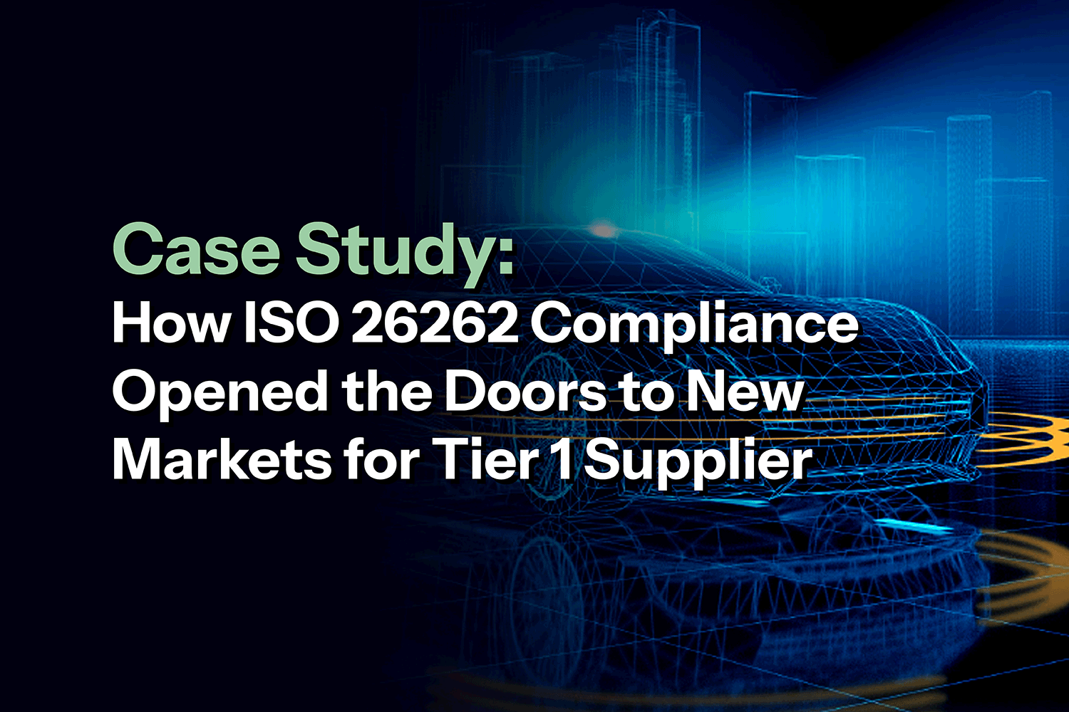 LSS-Knowledge-Center-Case-Study-How ISO 26262 Compliance(...)-Card-Images-01