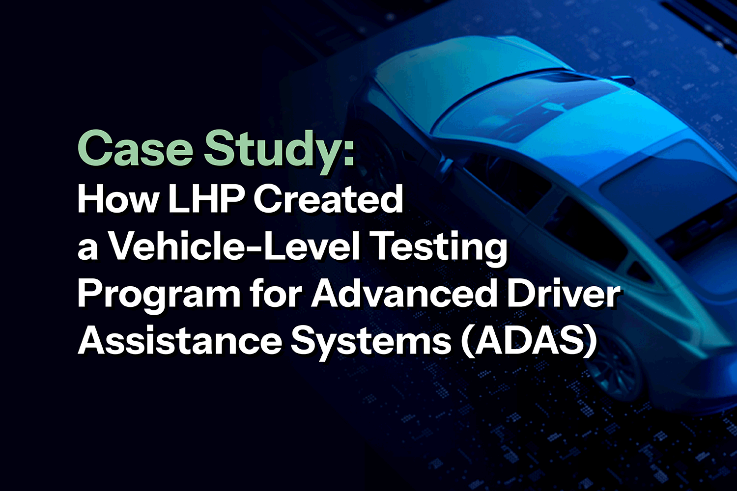 LSS-Knowledge-Center-Case-Study-How LHP Created a Vehicle-Level-Card-Images-01