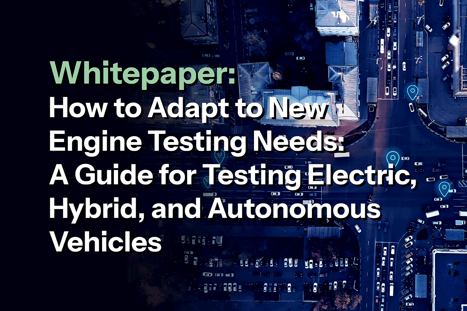 LSS-Knowledge-Center-Whitepaper-How-to-Adapt-to-New-Engine-Testing-Needs(...)-Card-Image-01