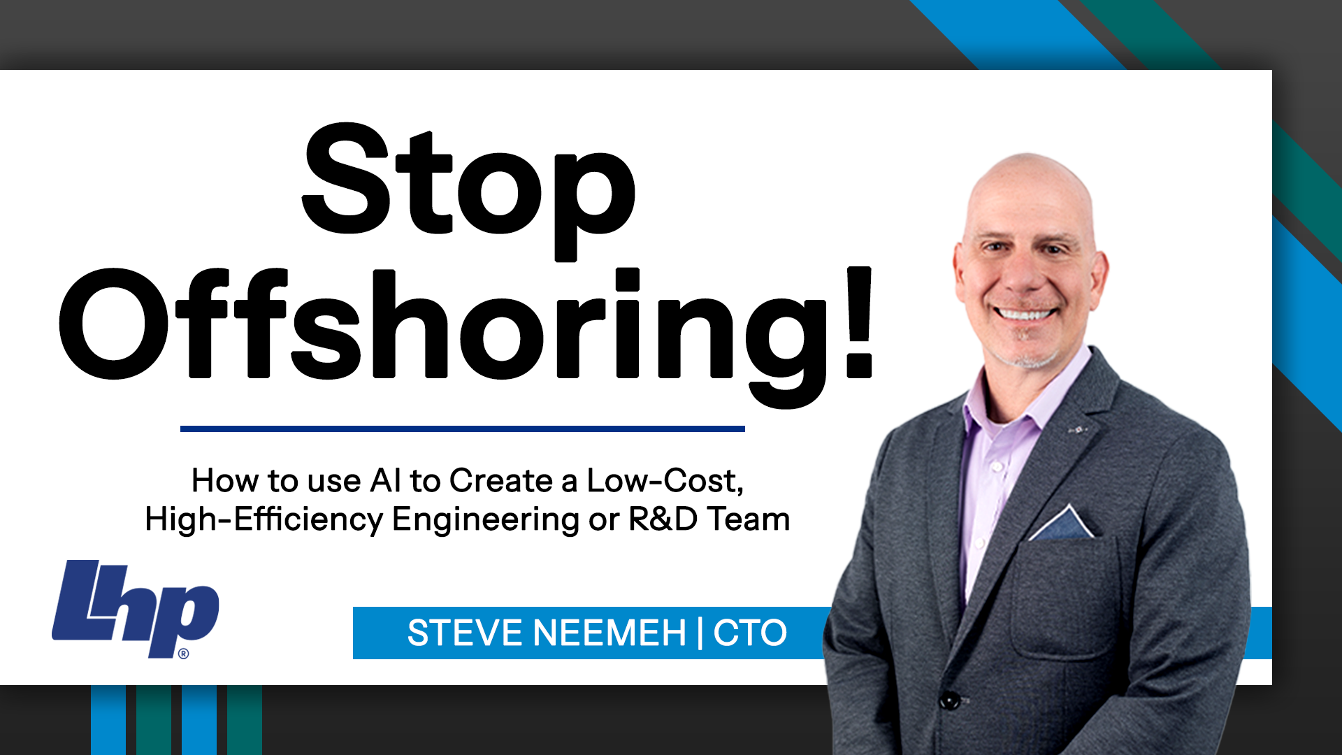 Stop Offshoring: How to use AI to Create a Low-Cost, High-Efficiency Engineering or R&D Team